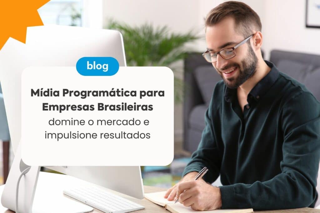 5 Melhores Práticas de Mídia Programática para Empresas Brasileiras: Domine o Mercado e Impulsione Resultados