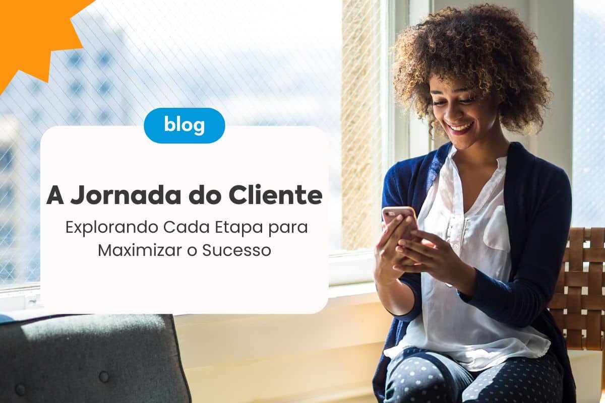 A Jornada do Cliente