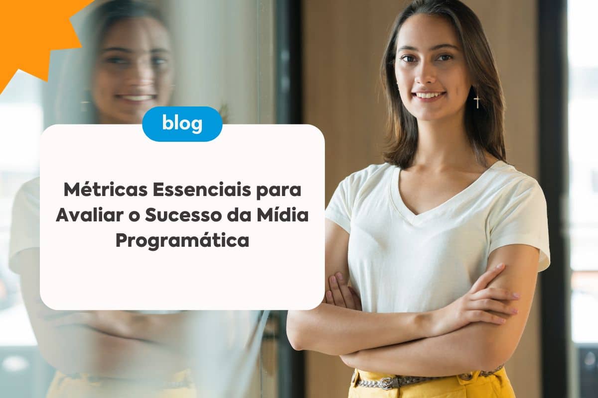 Métricas Mídia Programática