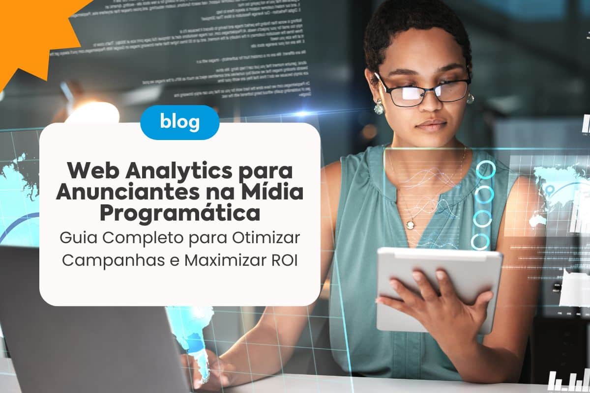 Web Analytics para Anunciantes na Mídia Programática